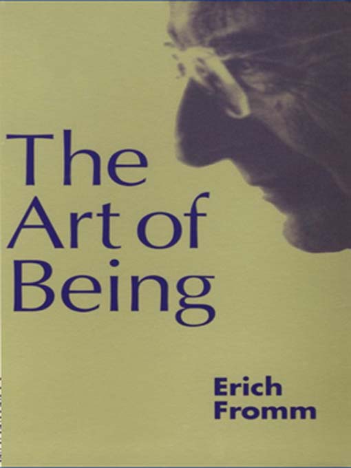 Title details for The Art of Being by Erich Fromm - Available